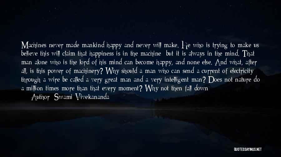 Alone To Be Happy Quotes By Swami Vivekananda