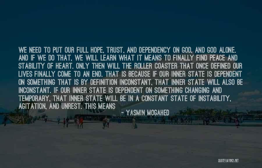 Alone To Be Happy Quotes By Yasmin Mogahed