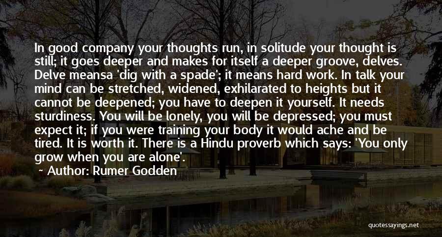 Alone Vs Lonely Quotes By Rumer Godden