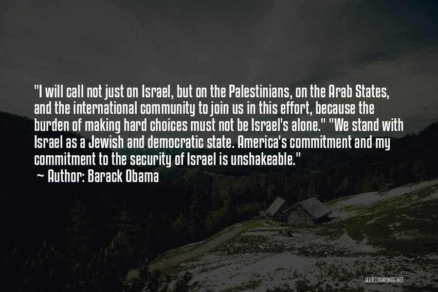 Alone We Stand Quotes By Barack Obama