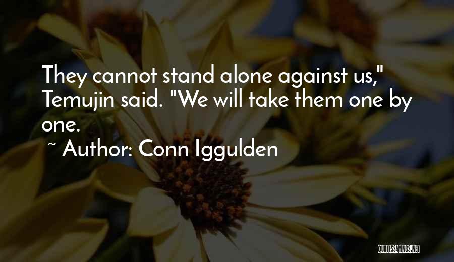 Alone We Stand Quotes By Conn Iggulden