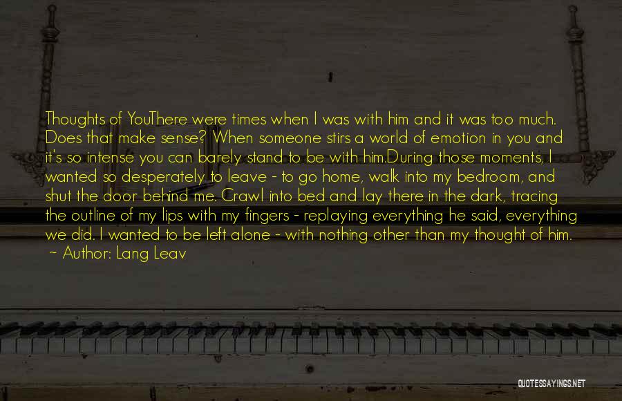 Alone We Stand Quotes By Lang Leav