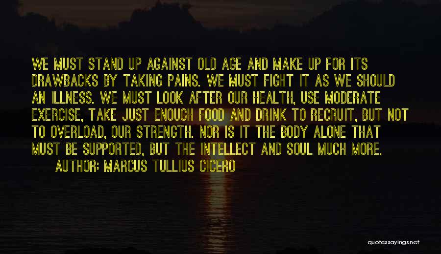 Alone We Stand Quotes By Marcus Tullius Cicero