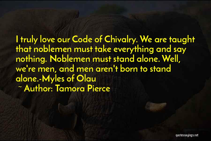 Alone We Stand Quotes By Tamora Pierce