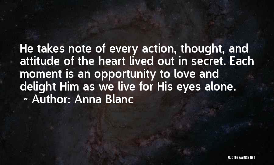 Alone With Attitude Quotes By Anna Blanc