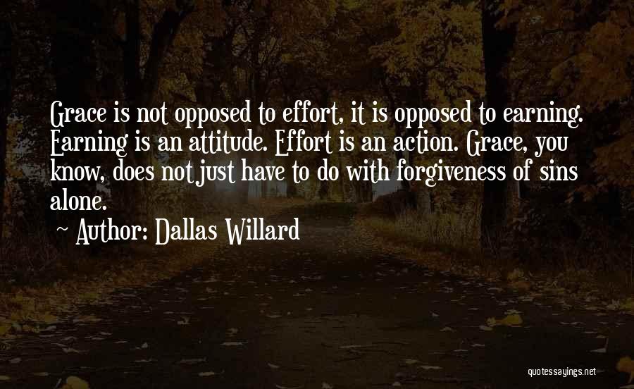 Alone With Attitude Quotes By Dallas Willard