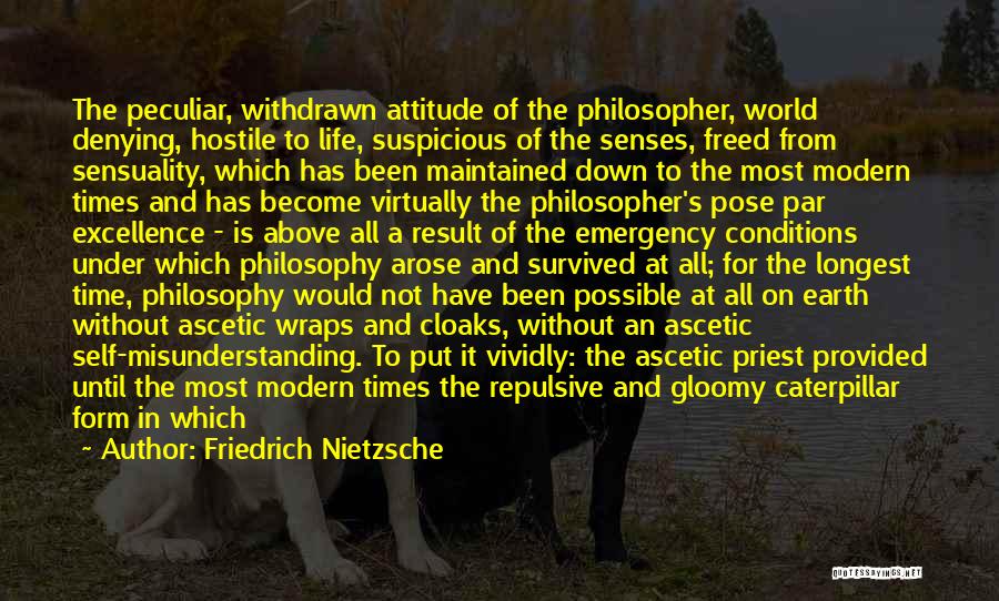 Alone With Attitude Quotes By Friedrich Nietzsche