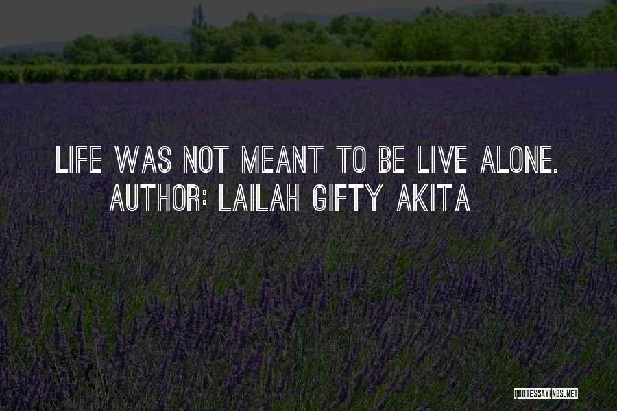 Alone With Attitude Quotes By Lailah Gifty Akita