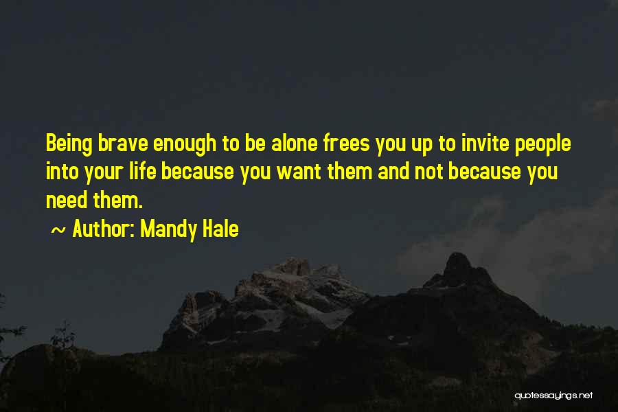 Alone With Attitude Quotes By Mandy Hale