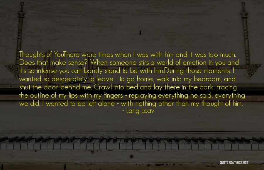 Alone With My Thoughts Quotes By Lang Leav Alone With My Thoughts Quotes By Lang Leav