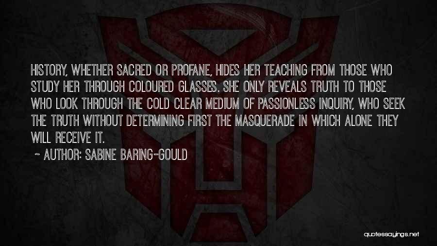 Alone Without Her Quotes By Sabine Baring-Gould