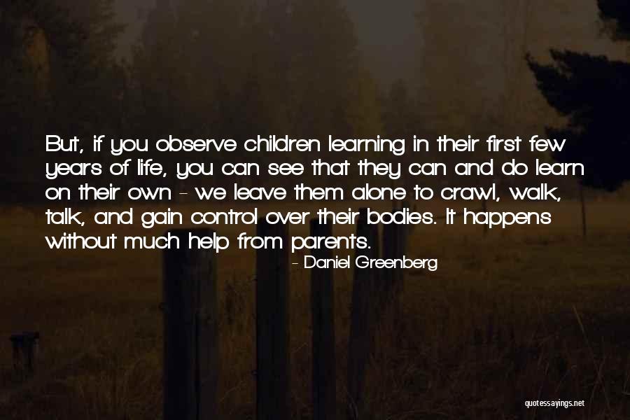 Alone Without You Quotes By Daniel Greenberg Alone Without You Quotes By Daniel Greenberg