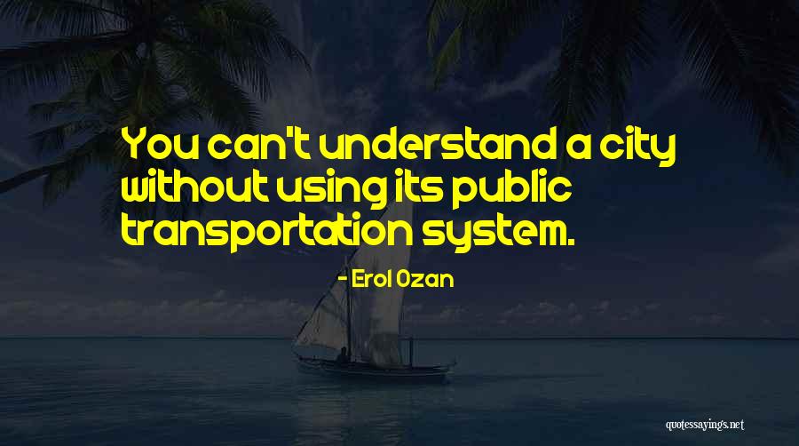 Alone Without You Quotes By Erol Ozan Alone Without You Quotes By Erol Ozan