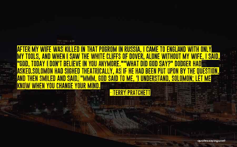 Alone Without You Quotes By Terry Pratchett Alone Without You Quotes By Terry Pratchett