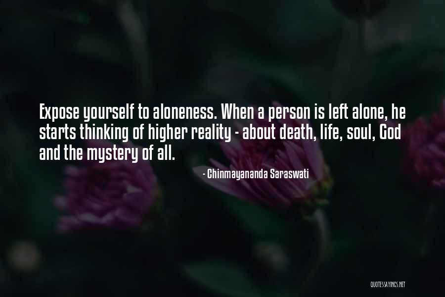 Aloneness Quotes By Chinmayananda Saraswati Aloneness Quotes By Chinmayananda Saraswati