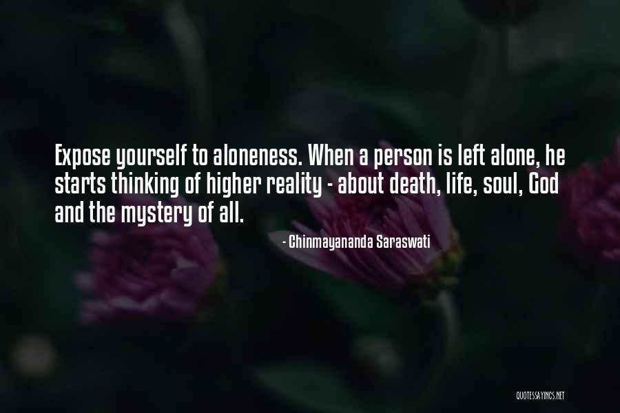 Aloneness Quotes By Chinmayananda Saraswati