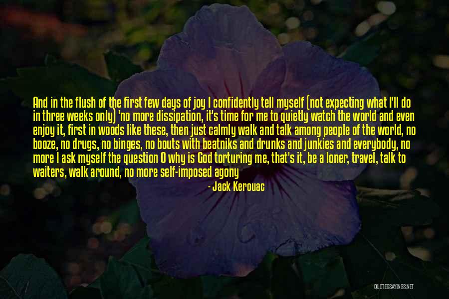 Aloneness Quotes By Jack Kerouac