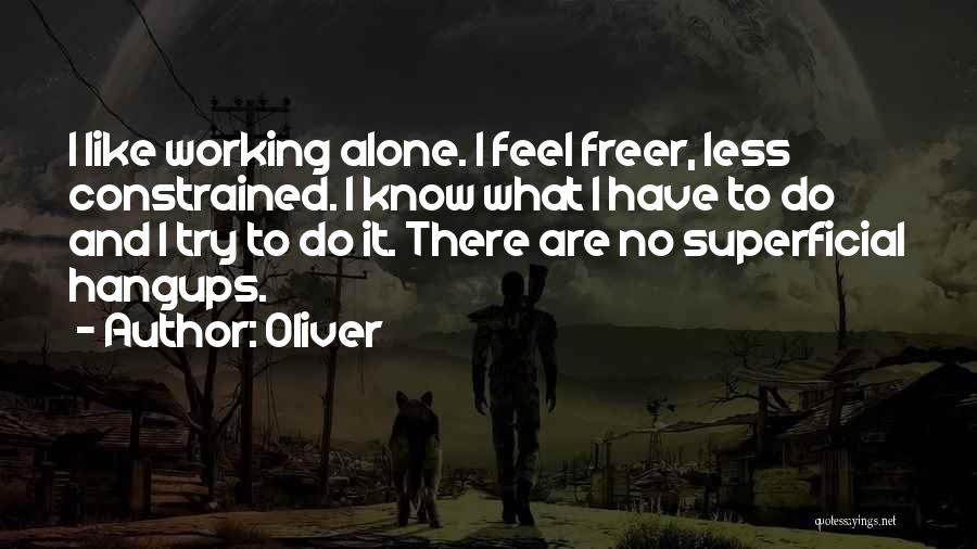 Aloneness Quotes By Oliver