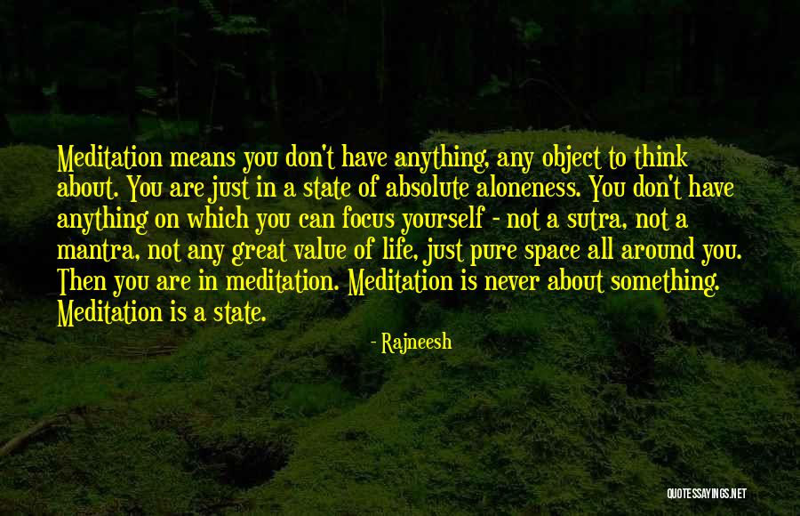 Aloneness Quotes By Rajneesh