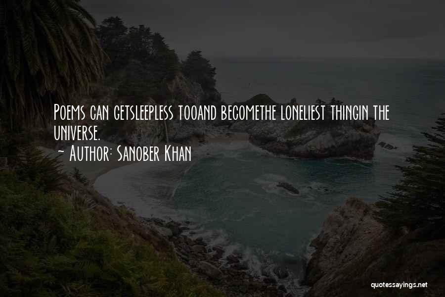 Aloneness Quotes By Sanober Khan