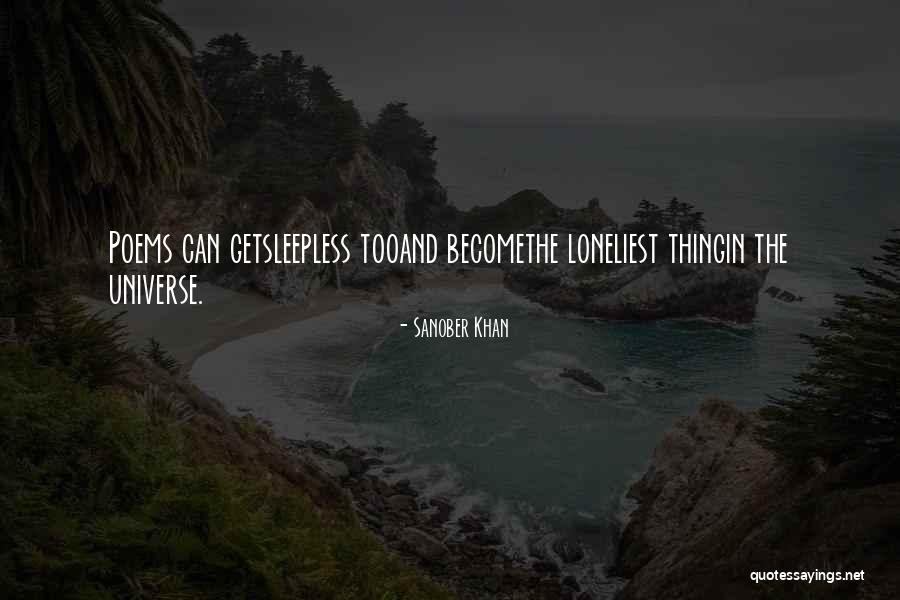 Aloneness Quotes By Sanober Khan