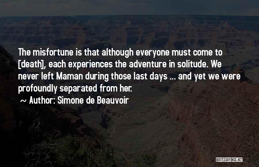 Aloneness Quotes By Simone De Beauvoir