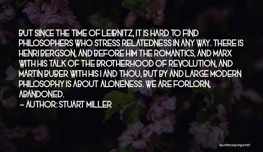 Aloneness Quotes By Stuart Miller