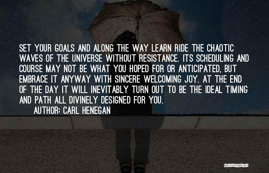 Along For The Ride Quotes By Carl Henegan
