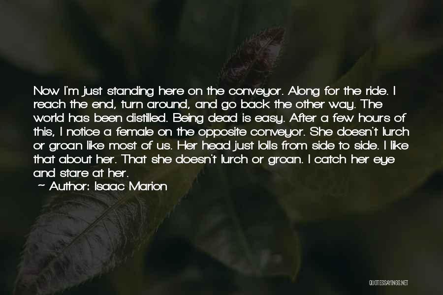 Along For The Ride Quotes By Isaac Marion