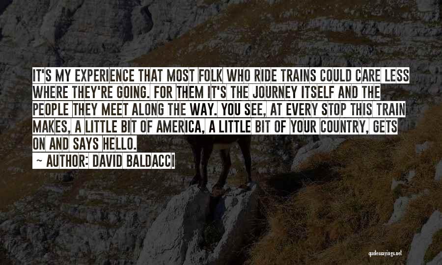 Along The Journey Quotes By David Baldacci