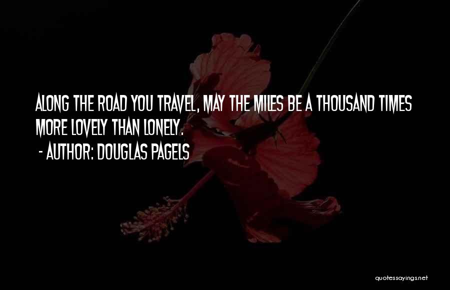 Along The Journey Quotes By Douglas Pagels