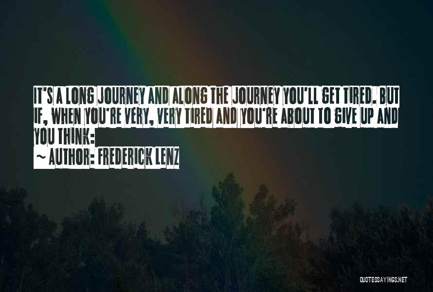 Along The Journey Quotes By Frederick Lenz