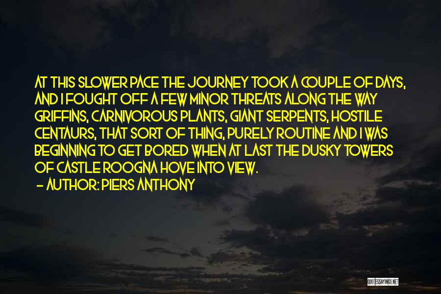 Along The Journey Quotes By Piers Anthony