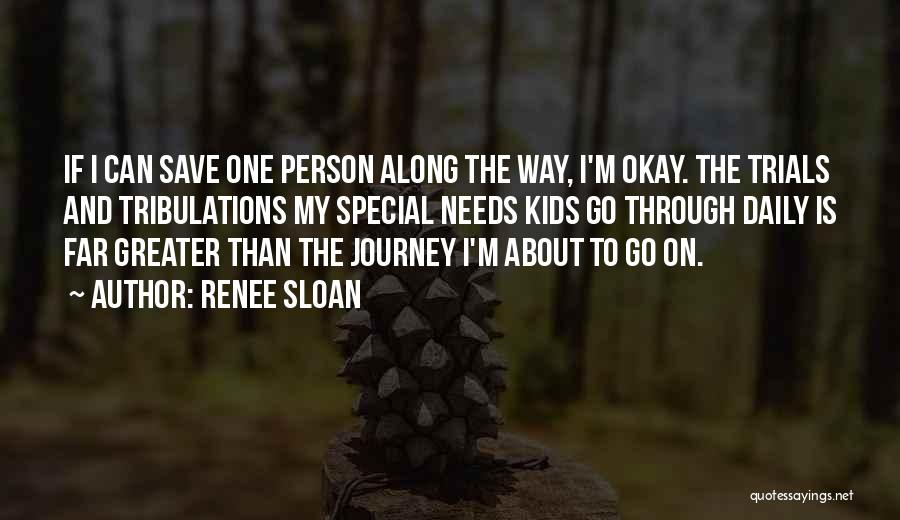 Along The Journey Quotes By Renee Sloan