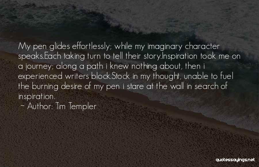 Along The Journey Quotes By Tim Templer