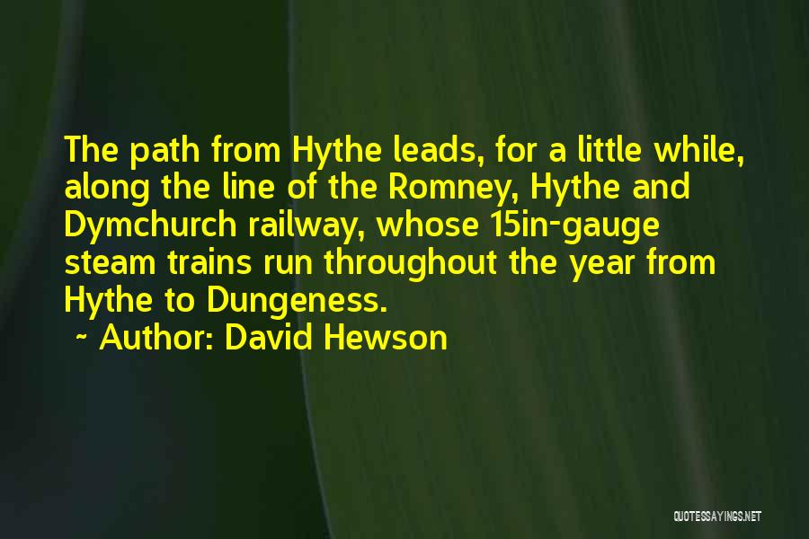 Along The Path Quotes By David Hewson
