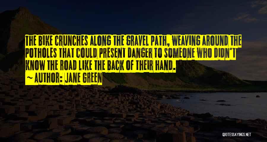 Along The Path Quotes By Jane Green