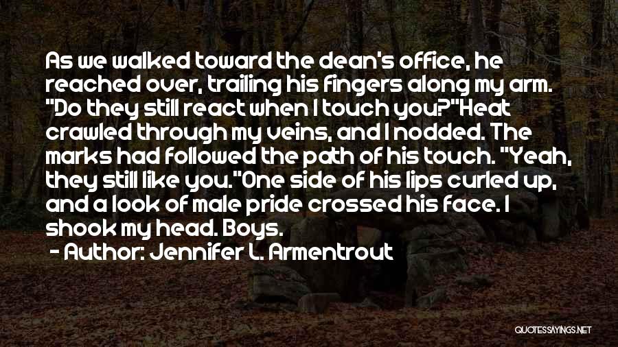 Along The Path Quotes By Jennifer L. Armentrout