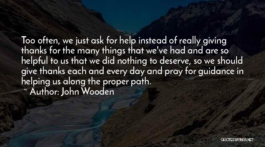 Along The Path Quotes By John Wooden