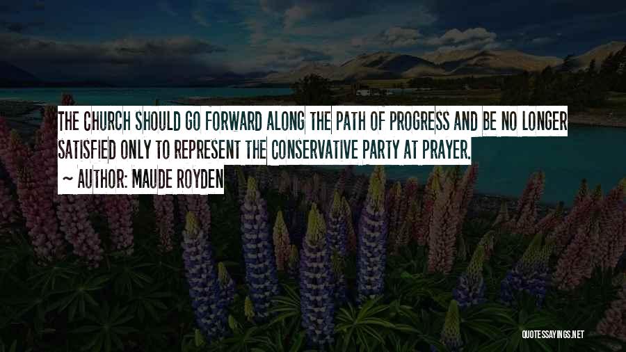 Along The Path Quotes By Maude Royden