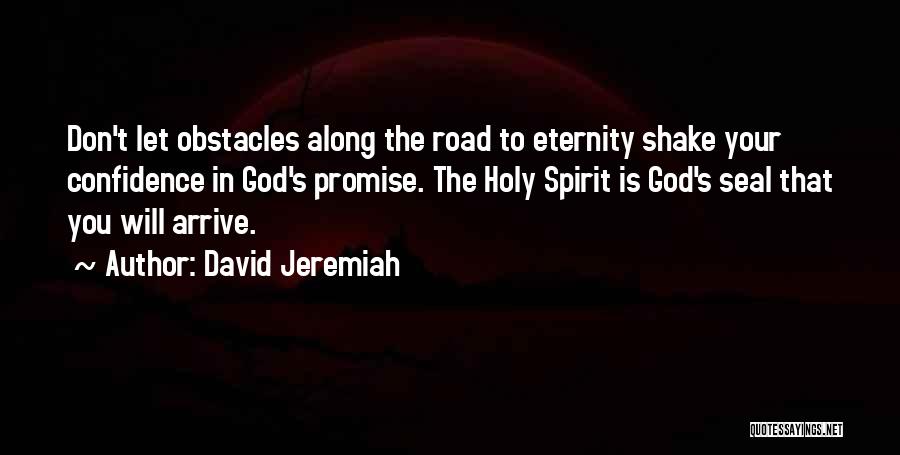 Along The Road Quotes By David Jeremiah