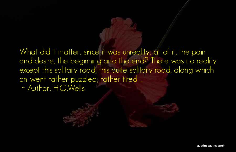 Along The Road Quotes By H.G.Wells