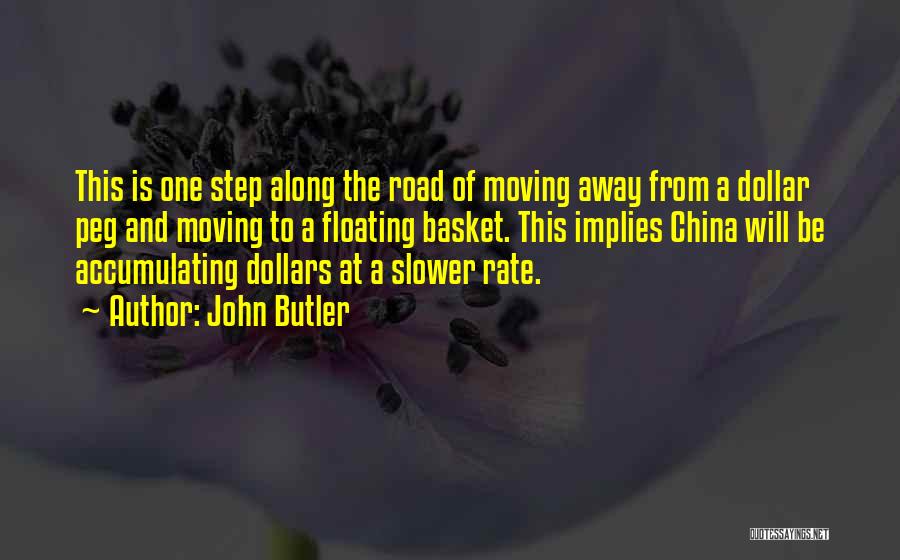 Along The Road Quotes By John Butler