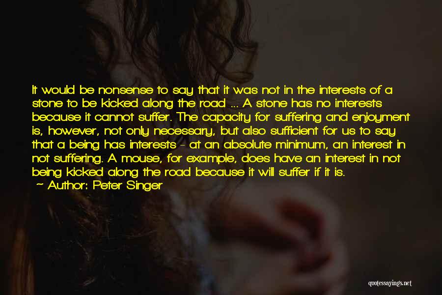 Along The Road Quotes By Peter Singer