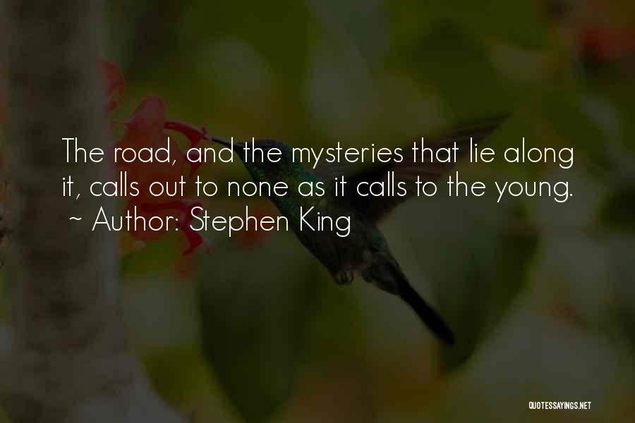 Along The Road Quotes By Stephen King