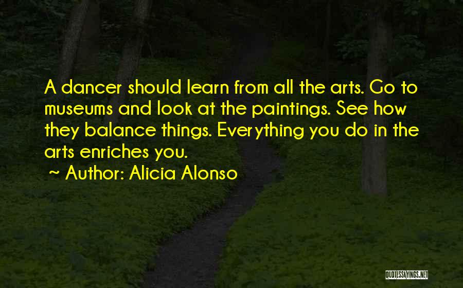 Alonso Quotes By Alicia Alonso