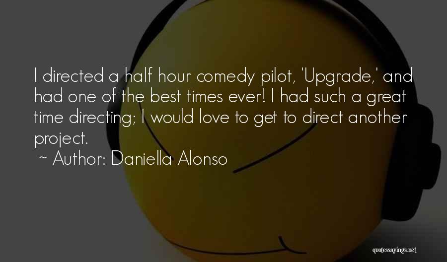 Alonso Quotes By Daniella Alonso