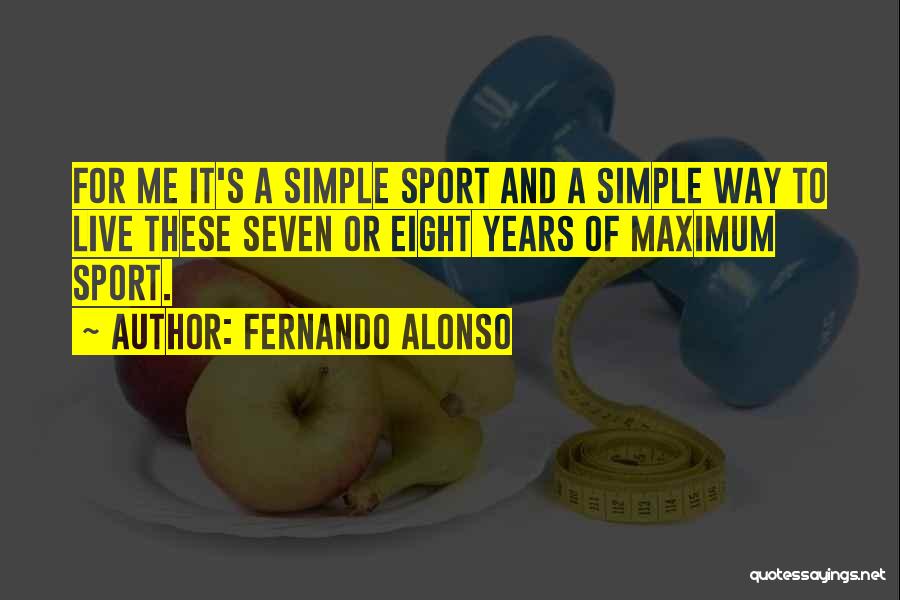 Alonso Quotes By Fernando Alonso