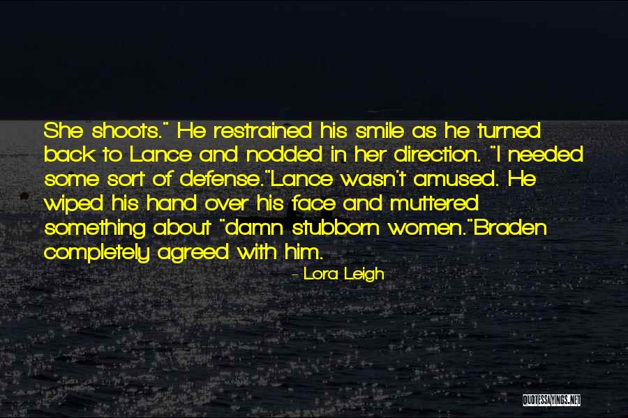 Alonza B Quotes By Lora Leigh Alonza B Quotes By Lora Leigh