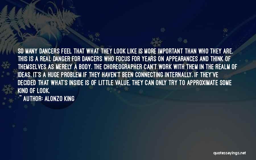 Alonzo Quotes By Alonzo King